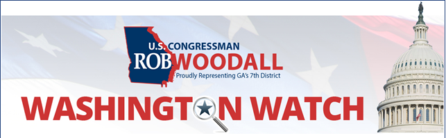 Rob Woodall Washington Watch NewsLetter